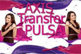 "Cara Transfer Pulsa Axis Lengkap"