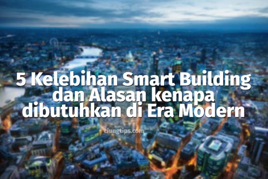 kelebihan smart building