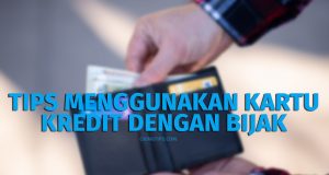 Tips Menggunakan Kartu Kredit dengan Bijak