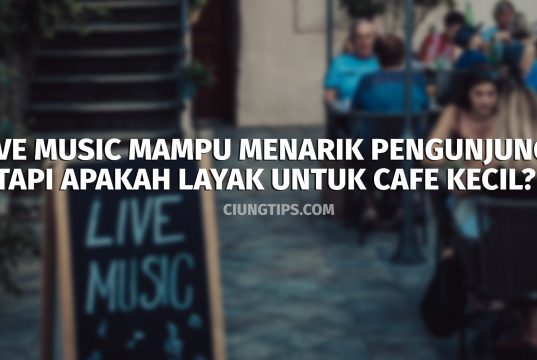 Live Music Untuk Cafe Kecil
