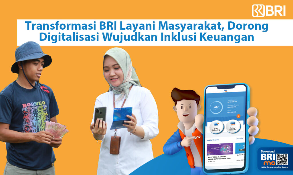 Transformasi BRI Layani Masyarakat, Dorong Digitalisasi Wujudkan ...