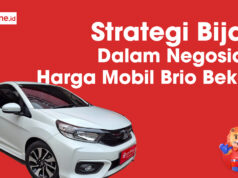 Strategi Bijak Dalam Negosiasi Harga Mobil Brio Bekas